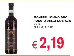 D'Italy Montepulciano doc POGGIO DELLA QUERCIA offerta