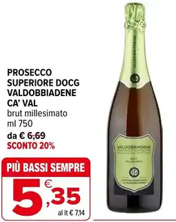 Iperal Prosecco superiore docg valdobbiadene CA' VAL offerta