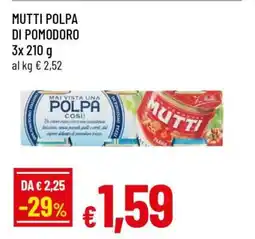 Famila Mutti Polpa di pomodoro offerta