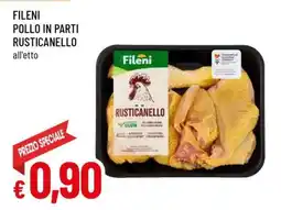 Famila FILENI POLLO IN PARTI RUSTICANELLO offerta
