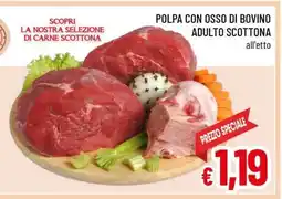 Famila POLPA CON OSSO DI BOVINO ADULTO SCOTTONA offerta
