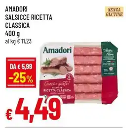 Famila Amadori Salsicce Ricetta Classica offerta