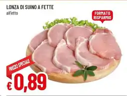 Famila Lonza di Suino a Fette offerta