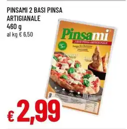 Famila PINSAMI 2 BASI PINSA ARTIGIANALE offerta