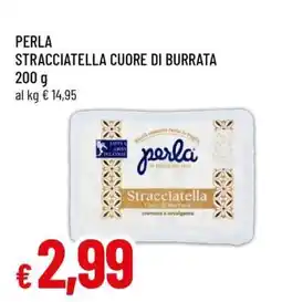 Famila PERLA STRACCIATELLA CUORE DI BURRATA offerta