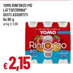 Famila YOMO RINFORZO PIÙ LATTOFERRINA* GUSTI ASSORTITI offerta
