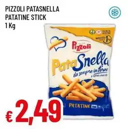 Famila PIZZOLI PATASNELLA PATATINE STICK offerta