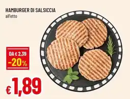 Famila HAMBURGER DI SALSICCIA offerta