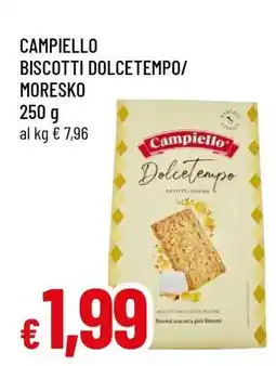 Famila CAMPIELLO BISCOTTI DOLCETEMPO/MORESKO offerta