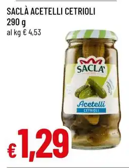 Famila SACLÀ acetelli cetrioli offerta