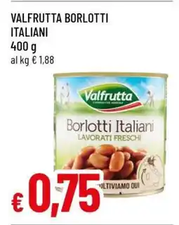 Famila VALFRUTTA BORLOTTI ITALIANI offerta