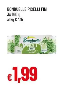 Famila BONDUELLE PISELLI FINI offerta