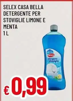 Famila SELEX CASA BELLA DETERGENTE PER STOVIGLIE LIMONE E MENTA offerta