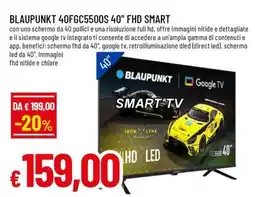 Famila BLAUPUNKT 40FGC5500S 40 FHD SMART offerta