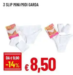 Famila 3 SLIP MINI/MIDI GARDA offerta