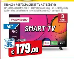Famila THOMSON 40FF2S34 SMART TV 40” LED FHD offerta