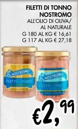 èccoMI Filetti di tonno nostromo all'olio di oliva/ al naturale offerta