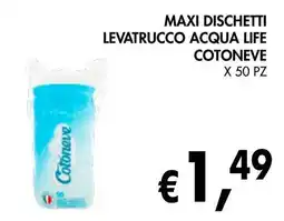 èccoMI Maxi dischetti levatrucco acqua life COTONEVE offerta