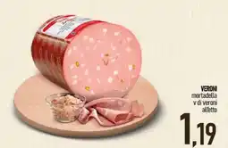 Ciro Amodio VERONI mortadella v di veroni all'etto offerta