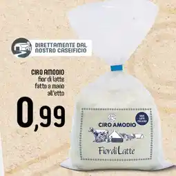 Ciro Amodio CIRO AMODIO fior di latte fatto a mano all'etto offerta
