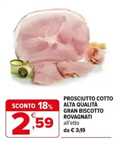 Iperal Prosciutto cotto alta qualità gran biscotto rovagnati offerta