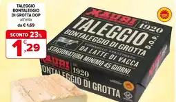 Iperal Taleggio bontaleggio di grotta dop offerta