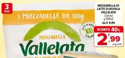 Iperal Mozzarella di latte di bufala VALLELATA offerta