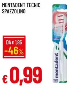 IperFamila Mentadent tecnic spazzolino offerta
