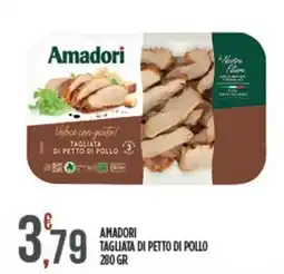 Euroesse Amadori tagliata di petto di pollo offerta