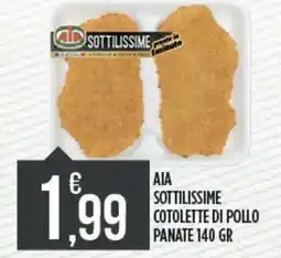 Euroesse Aia sottilissime cotolette di pollo panate offerta