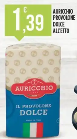 Euroesse Auricchio provolone dolce offerta