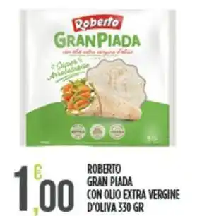 Roberto gran piada con olio extra vergine d'oliva