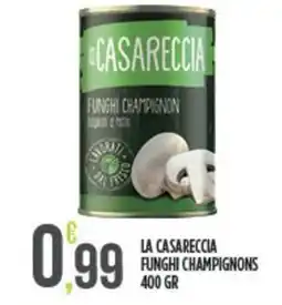Euroesse La casareccia funghi champignons offerta