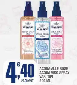 Splendidi e Splendenti Acqua alle rose acqua viso spray offerta