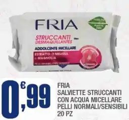 Splendidi e Splendenti Fria salviette struccanti con acqua micellare pelli normali/sensibili offerta