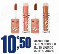 Splendidi e Splendenti Maybelline fard sunkisser blush liquido offerta