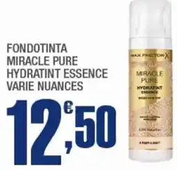 Splendidi e Splendenti Max factor X miracle pure hydratint essence offerta