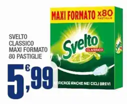 Splendidi e Splendenti Svelto classico maxi formato 80 pastiglie offerta