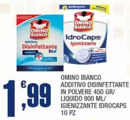 Splendidi e Splendenti Omino bianco additivo disinfettante in polvere/ liquido/ igienizzante idrocaps offerta