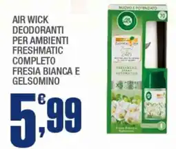 Splendidi e Splendenti Air wick deodoranti per ambienti completo fresia bianca e gelsomino offerta