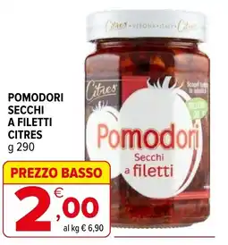 Iperal Pomodori secchi a filetti CITRES offerta