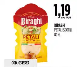 Carico Cash & Carry Biraghi petali sottili offerta