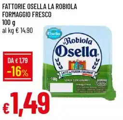 IperFamila Fattorie osella la robiola formaggio fresco offerta