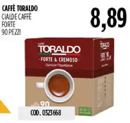 Carico Cash & Carry Caffè toraldo cialde caffè forte offerta