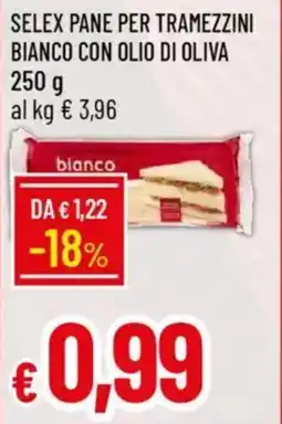 IperFamila Selex pane per tramezzini bianco con olio di oliva offerta