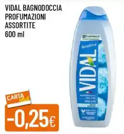 IperFamila Vidal bagnodoccia offerta