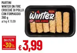 Galassia Martini winter on fire crocché di pollo con formaggio offerta