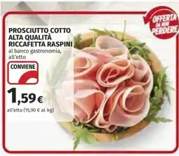Coop PROSCIUTTO COTTO ALTA QUALITÀ RICCAFETTA RASPINI offerta