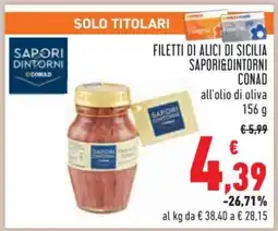 Conad Filetti di Alici di Sicilia Sapori&Dintorni Conad offerta