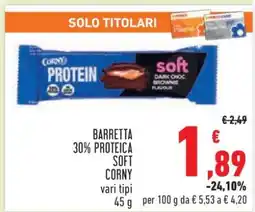 Conad BARRETTA 30% PROTEICA SOFT CORNY offerta